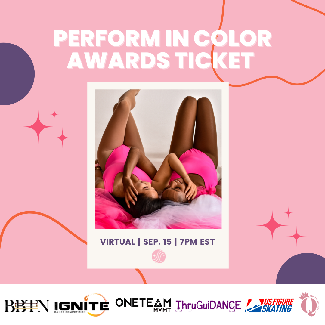 Perform In Color Awards Virtual Ticket